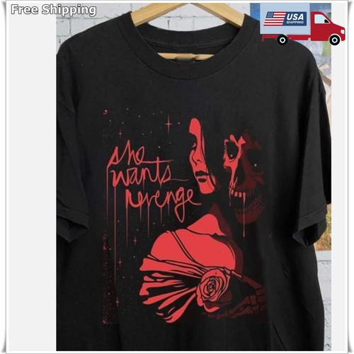 Maglietta she wants - maglietta, revenge